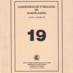 CUADERNOS DE ETNOLOGÍA DE GUADALAJARA 19 (1991)
